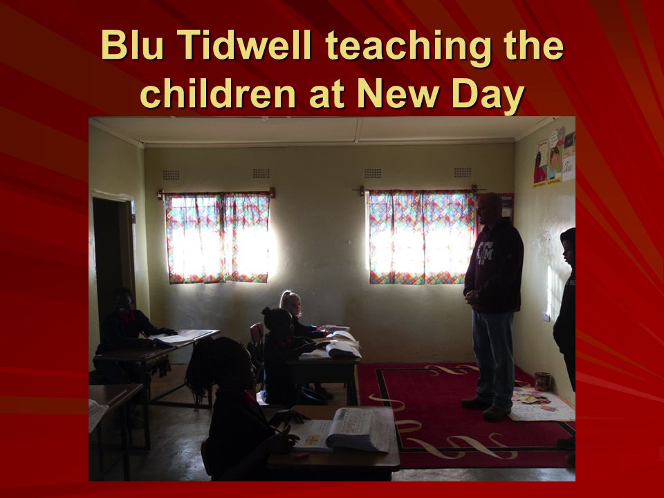 Blu Tidwell teaching the children at New Day