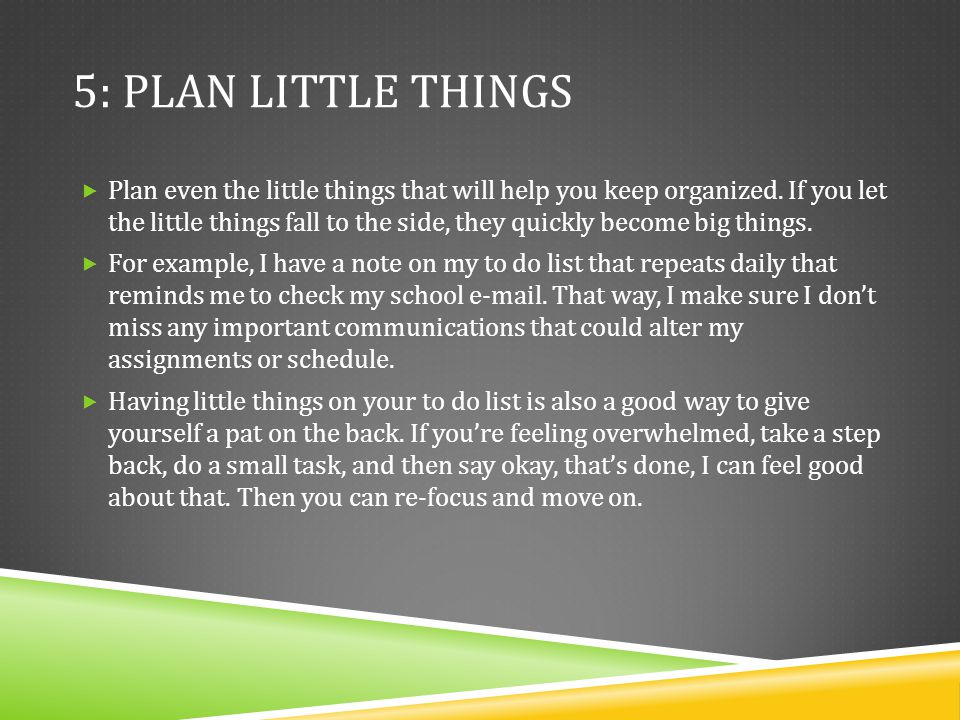 5: Plan Little Things
