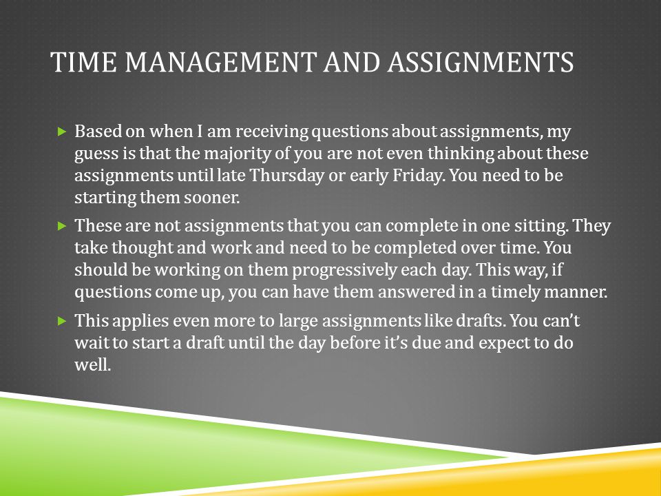 Time Management and Assignments
