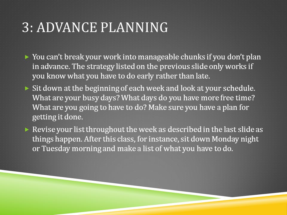 3: Advance Planning