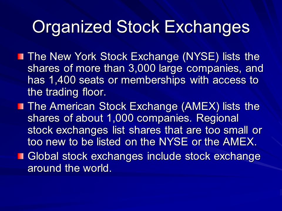 Organized Stock Exchanges