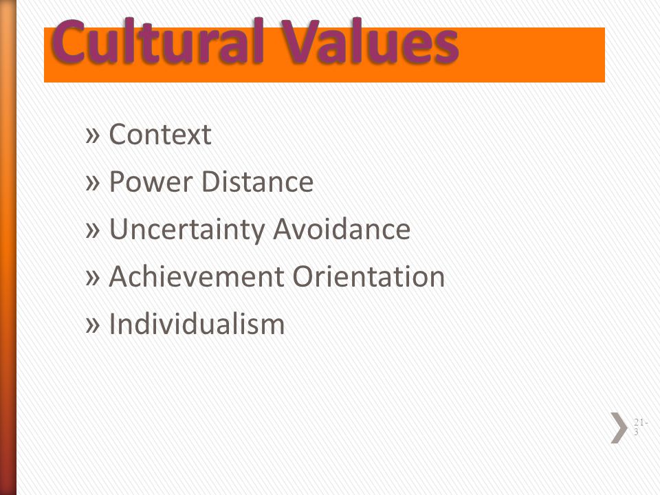 Cultural Values Context Power Distance Uncertainty Avoidance