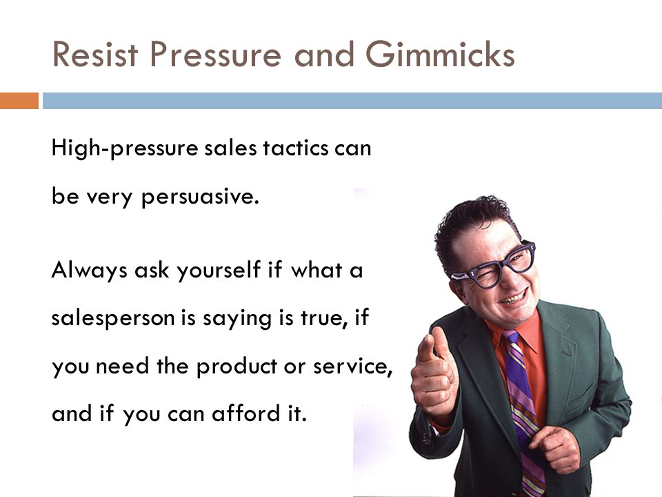 Resist Pressure and Gimmicks