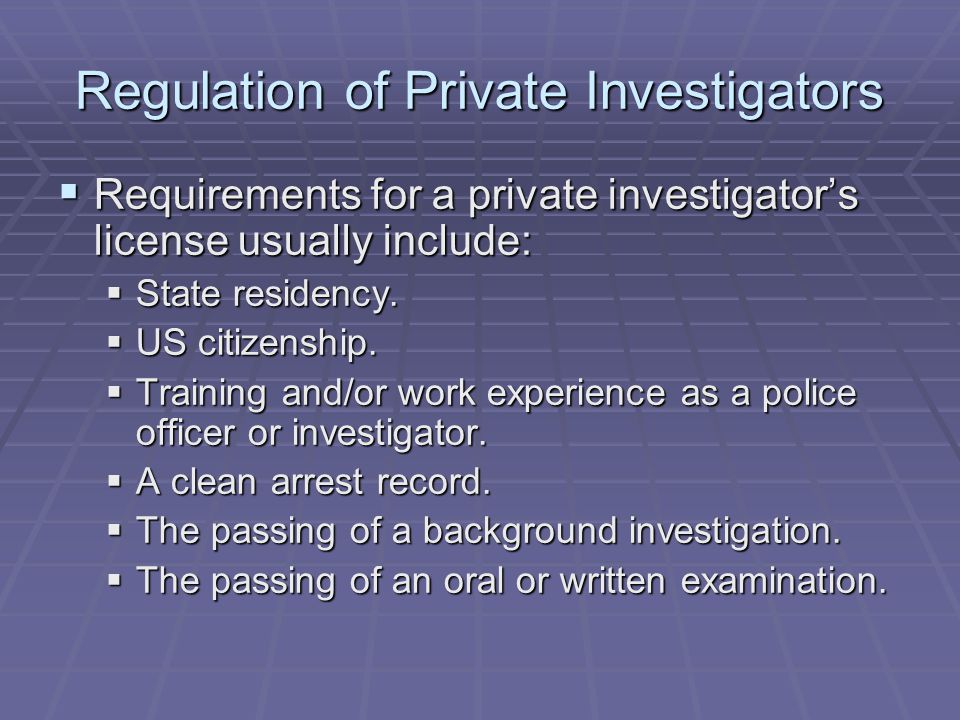 Regulation of Private Investigators