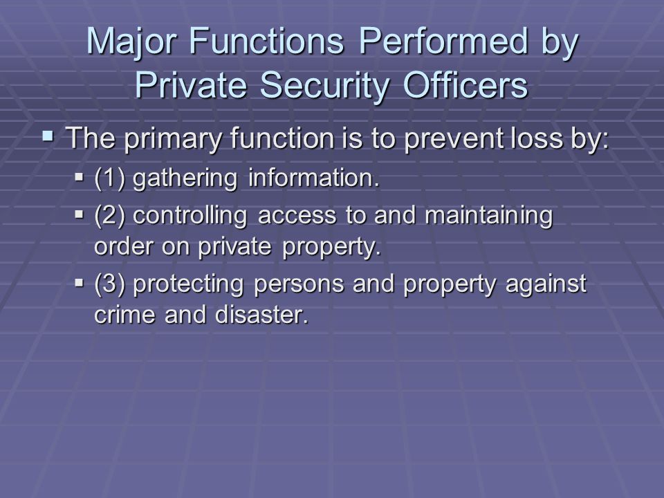 Major Functions Performed by Private Security Officers