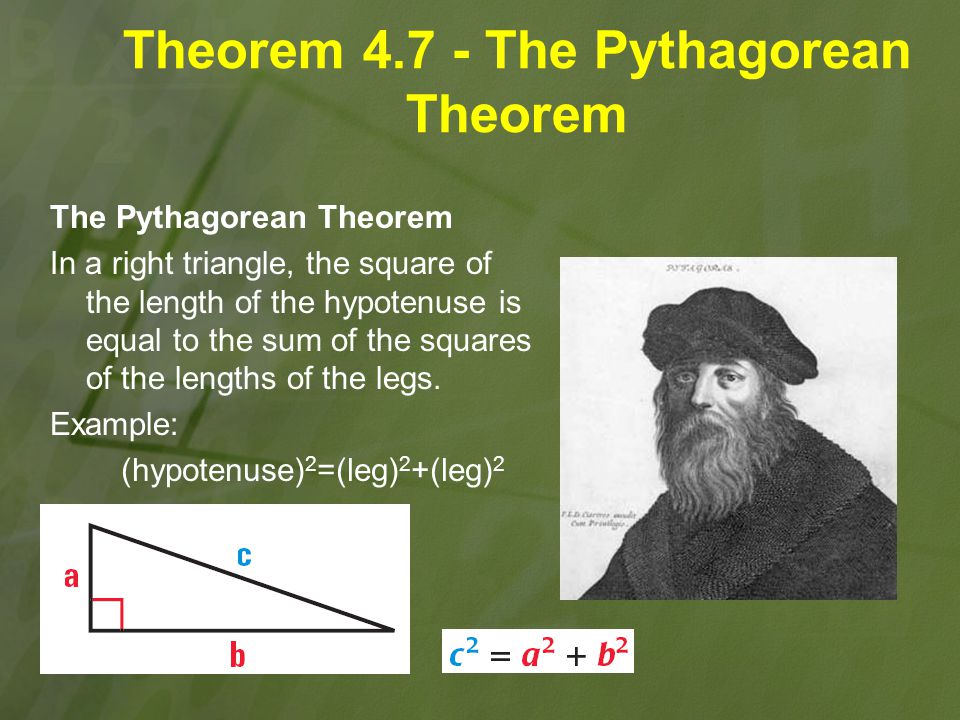 Theorem The Pythagorean Theorem