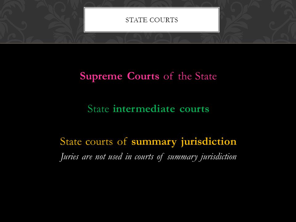 Supreme Courts of the State State intermediate courts