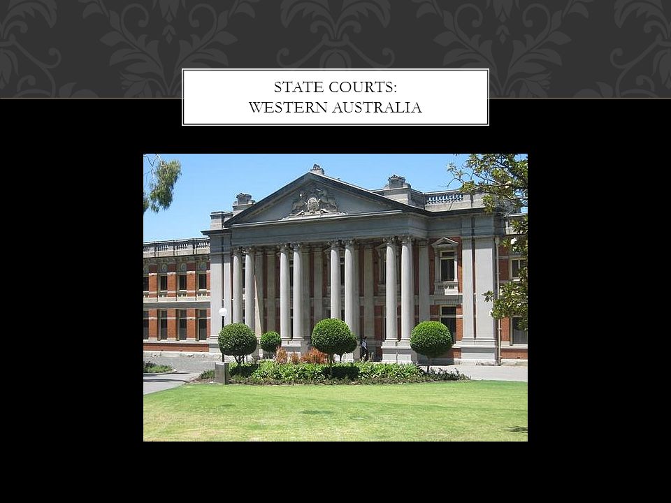 State Courts: western Australia