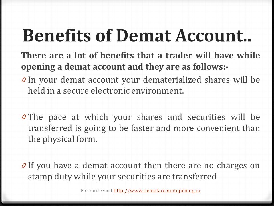 Benefits of Demat Account..