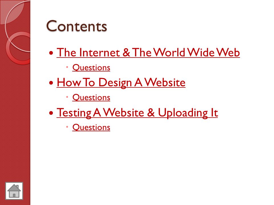 Contents The Internet & The World Wide Web How To Design A Website
