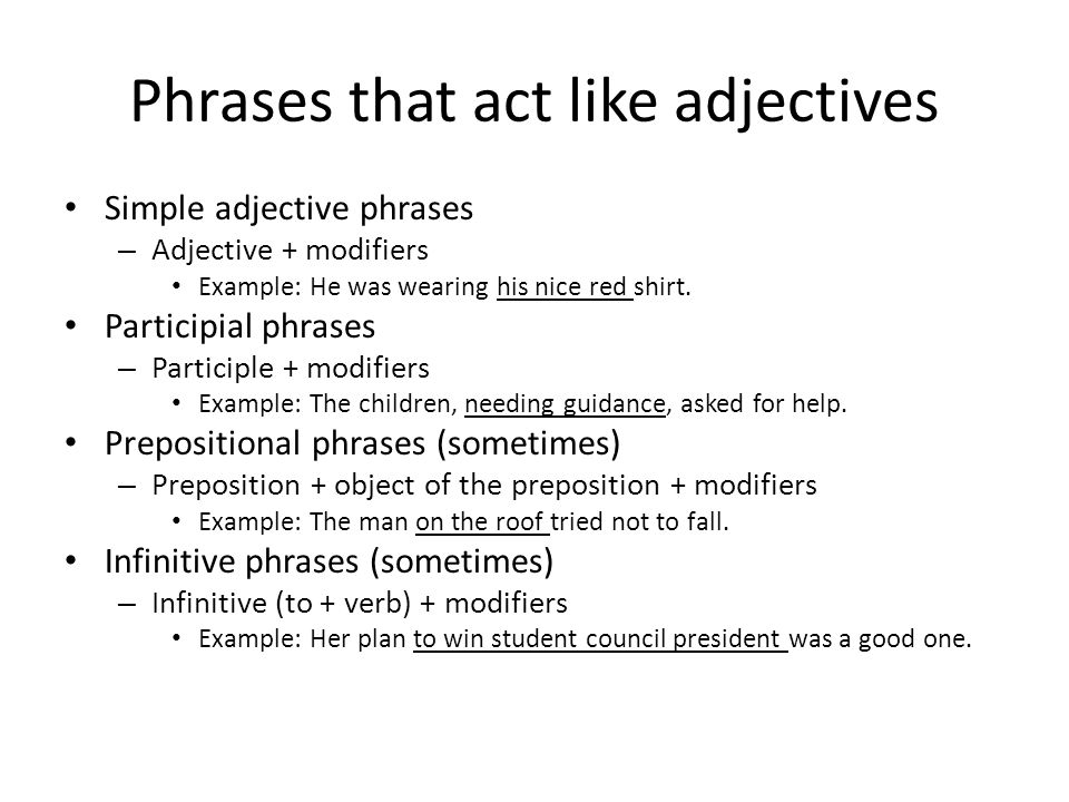 Phrases that act like adjectives