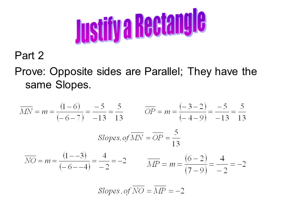 Justify a Rectangle Part 2