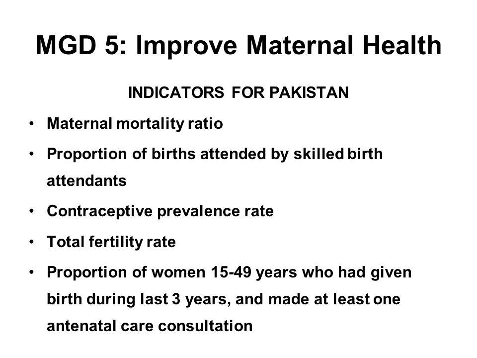 MGD 5: Improve Maternal Health