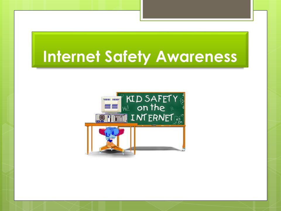 Internet Safety Awareness