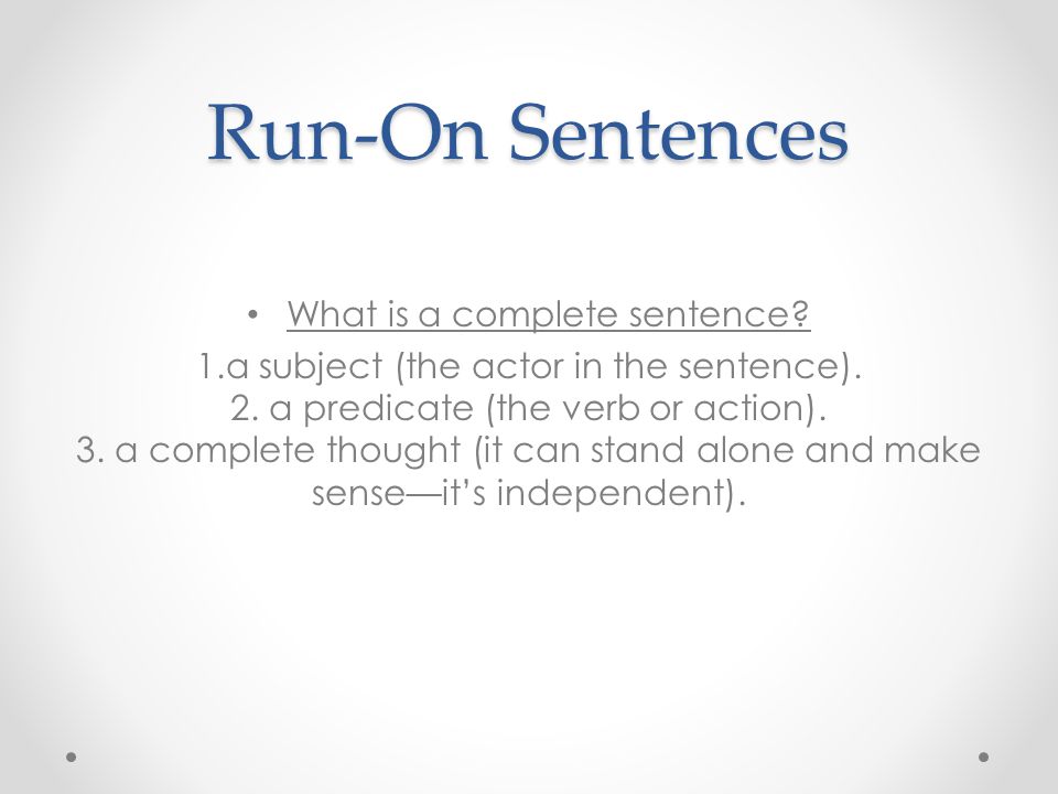 What is a complete sentence