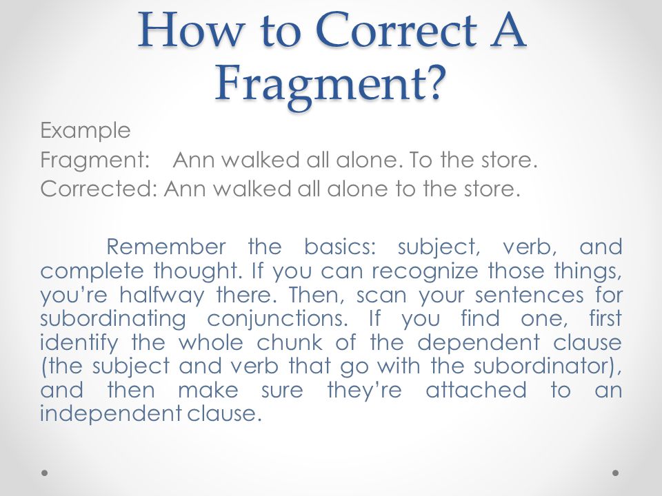 How to Correct A Fragment