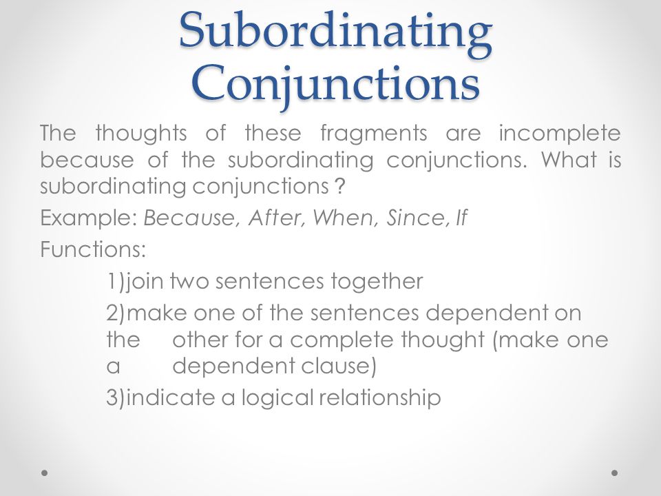 Subordinating Conjunctions