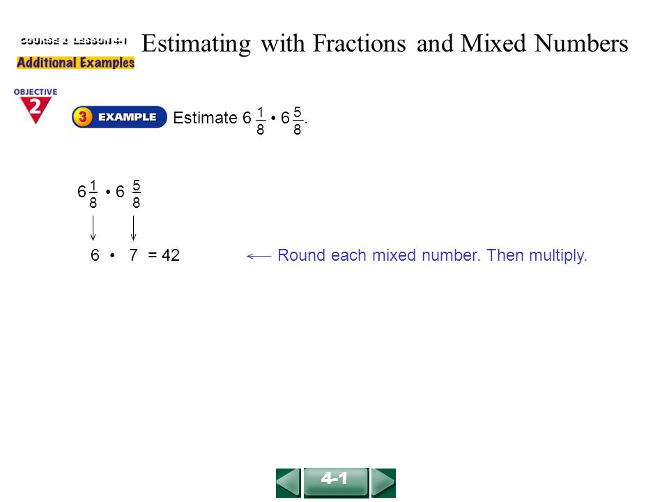 Estimating with Fractions and Mixed Numbers
