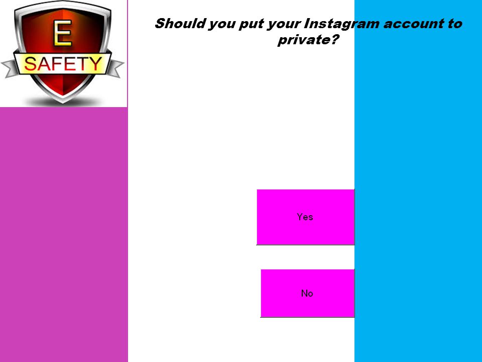 Should you put your Instagram account to private