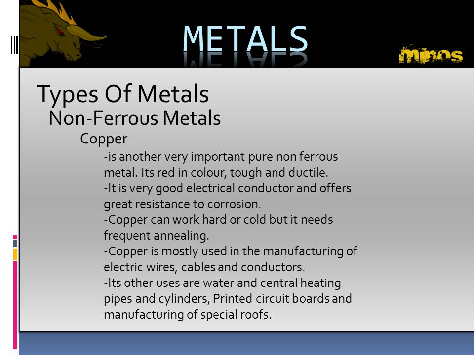 METALS Types Of Metals Non-Ferrous Metals Copper