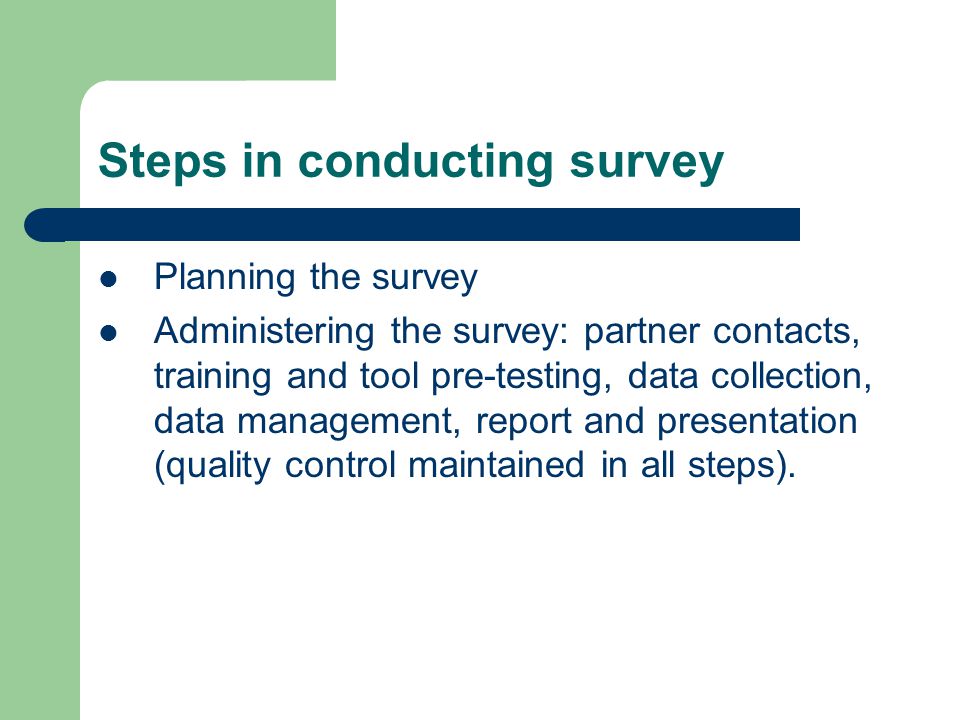 Steps in conducting survey