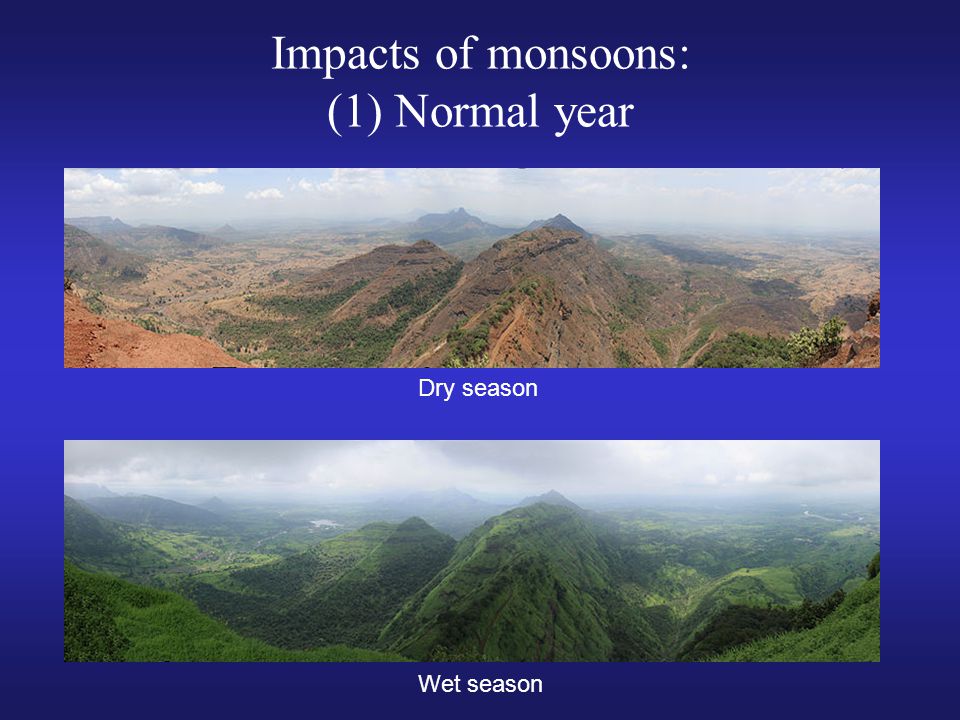 Impacts of monsoons: (1) Normal year