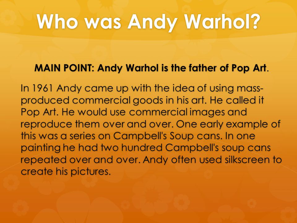 Who was Andy Warhol