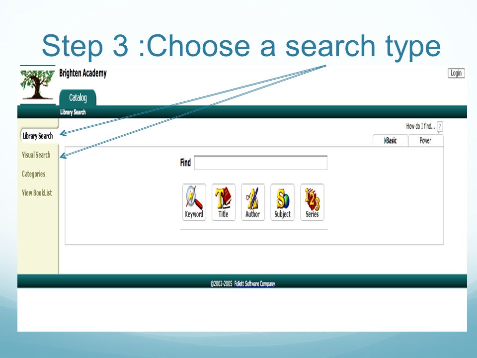 Step 3 :Choose a search type