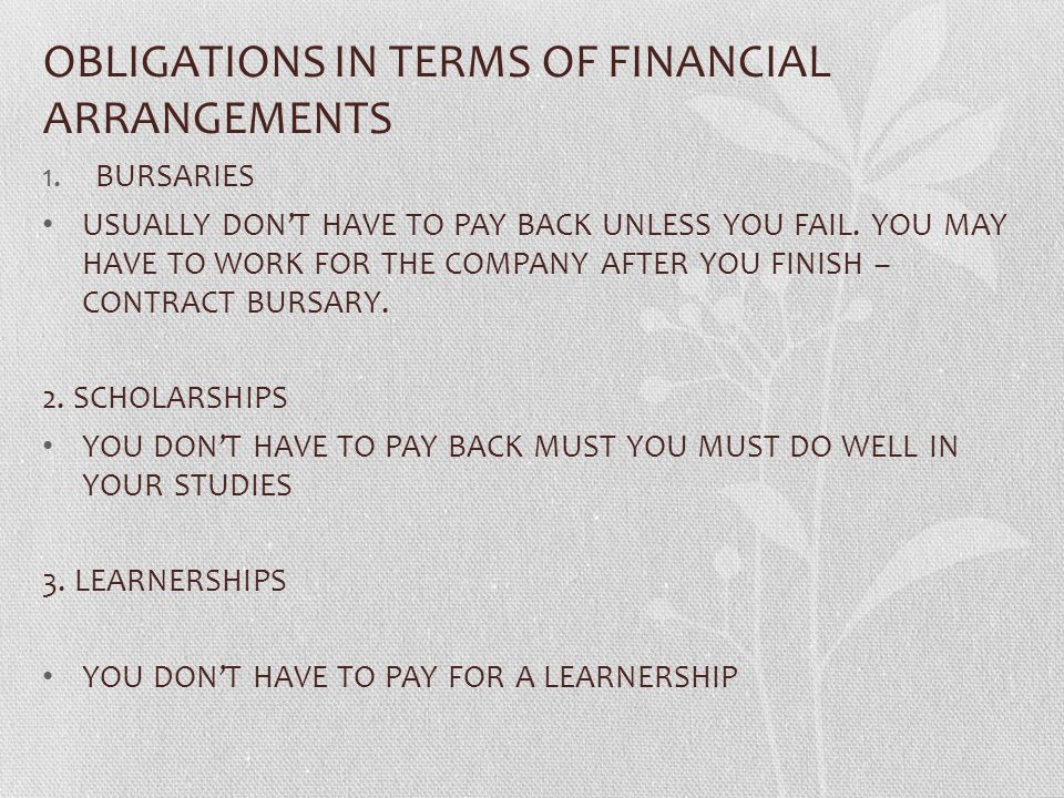 OBLIGATIONS IN TERMS OF FINANCIAL ARRANGEMENTS
