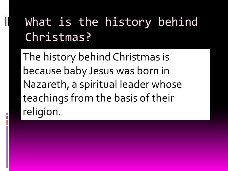What is the history behind Christmas