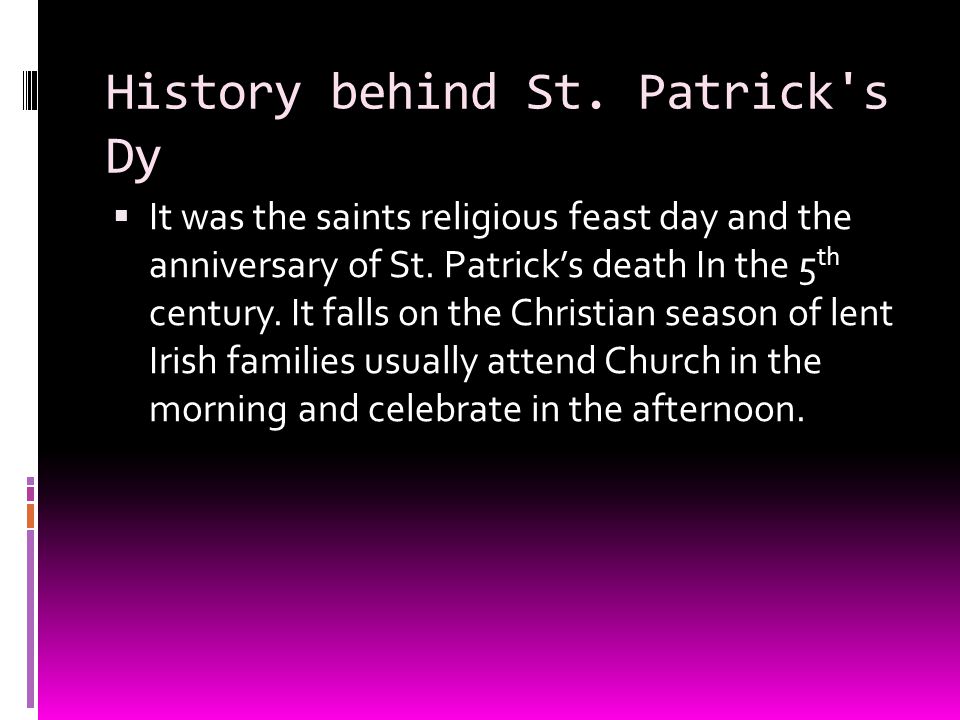 History behind St. Patrick s Dy