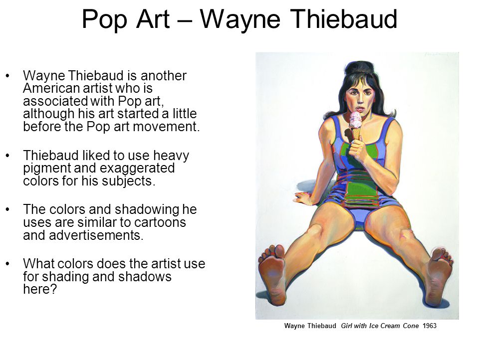 Pop Art – Wayne Thiebaud