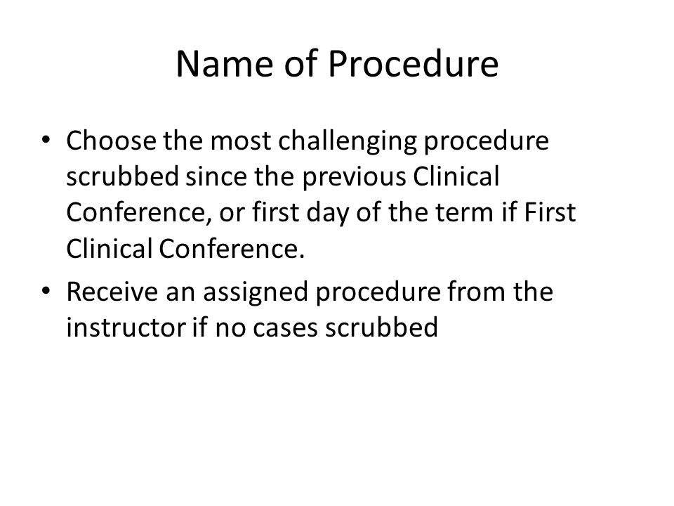 Name of Procedure