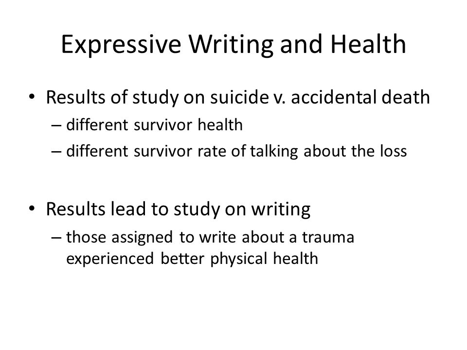 Expressive Writing and Health