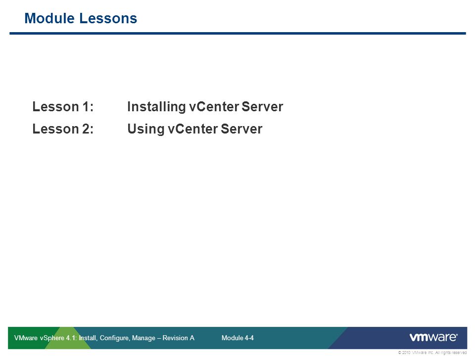 Module Lessons Lesson 1: Installing vCenter Server