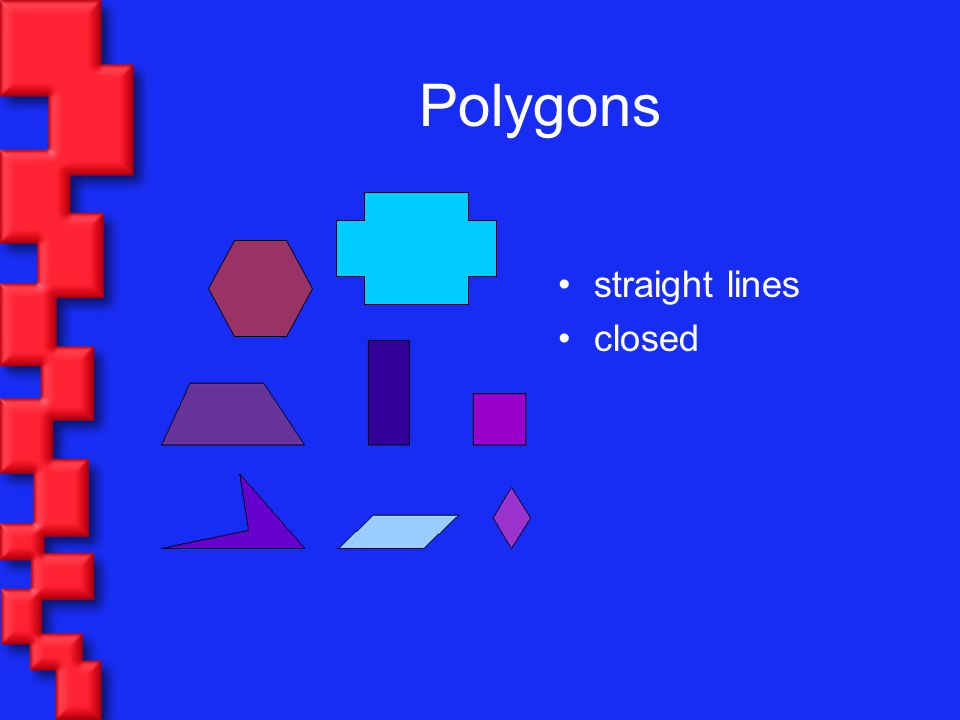 Polygons straight lines closed