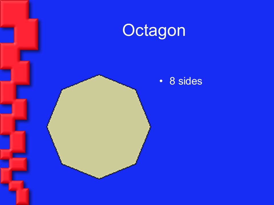 Octagon 8 sides
