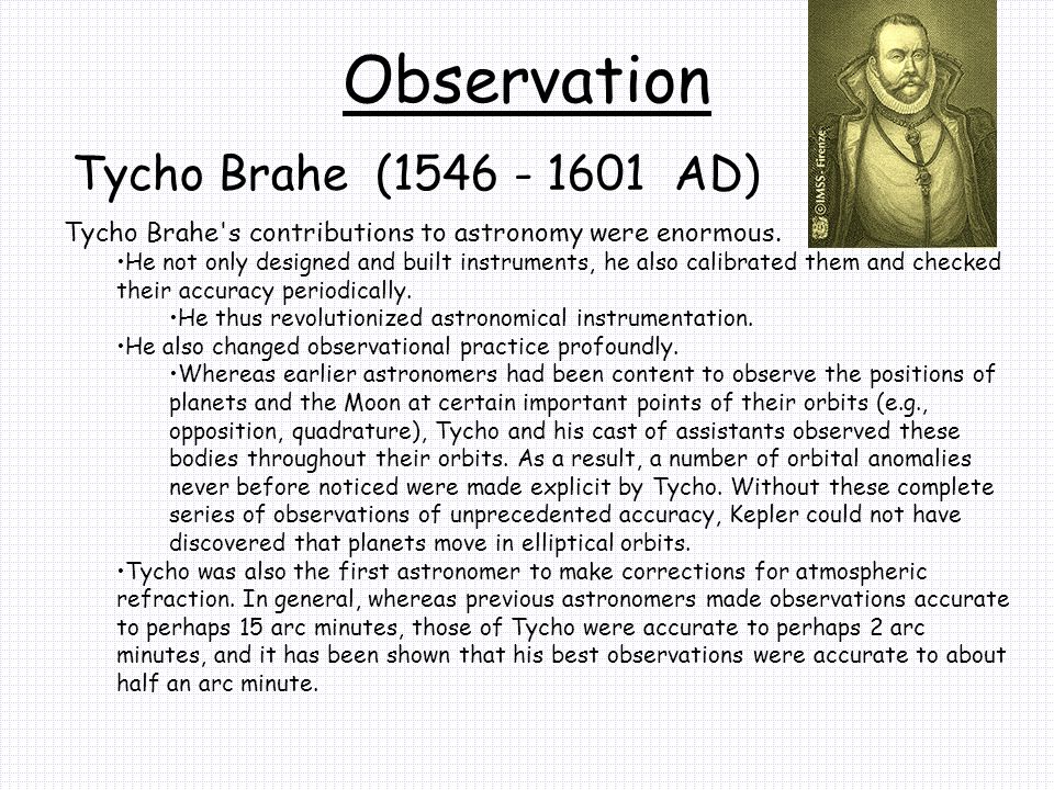 Observation Tycho Brahe ( AD)