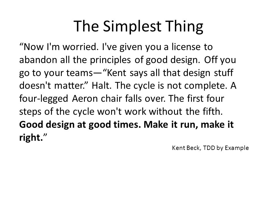 The Simplest Thing