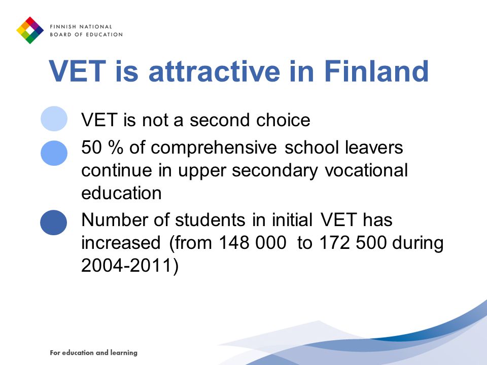 VET is attractive in Finland