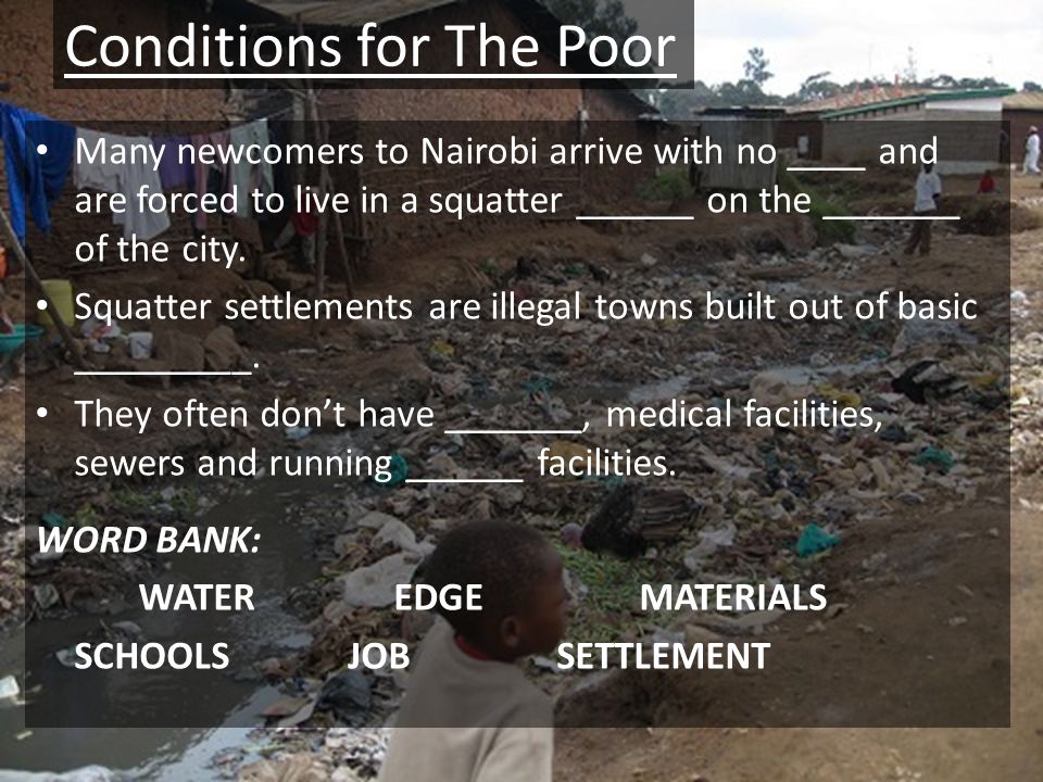Conditions for The Poor