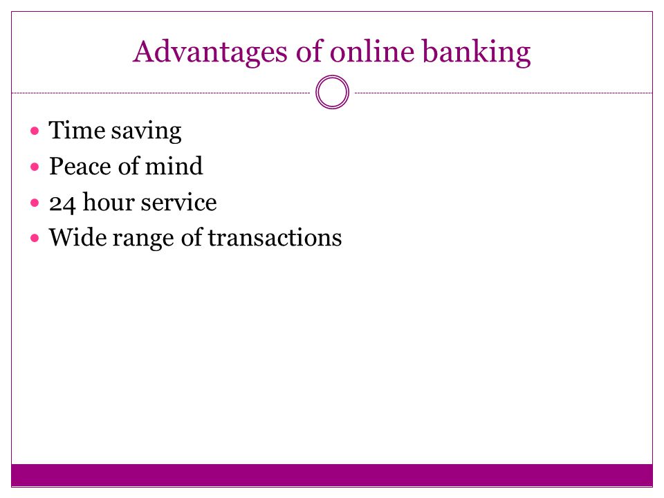 Advantages of online banking