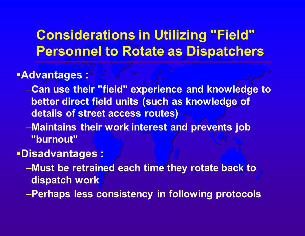 Considerations in Utilizing Field Personnel to Rotate as Dispatchers