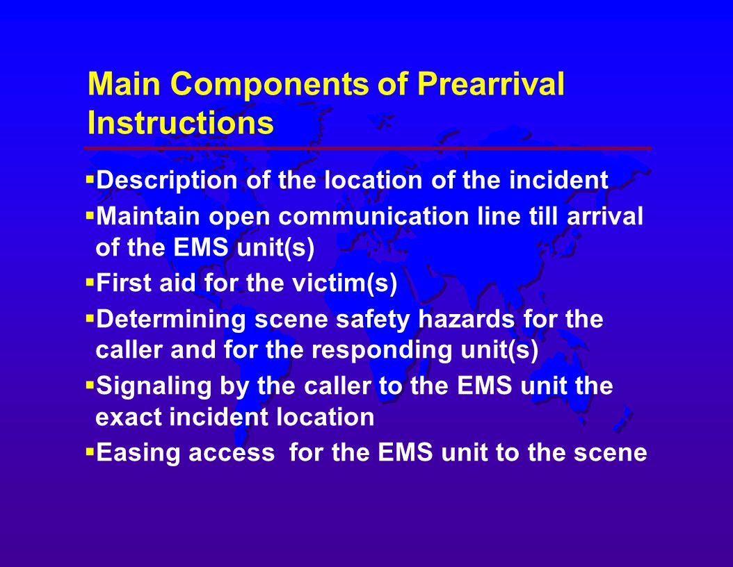 Main Components of Prearrival Instructions