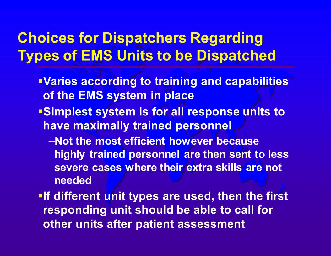 Choices for Dispatchers Regarding Types of EMS Units to be Dispatched