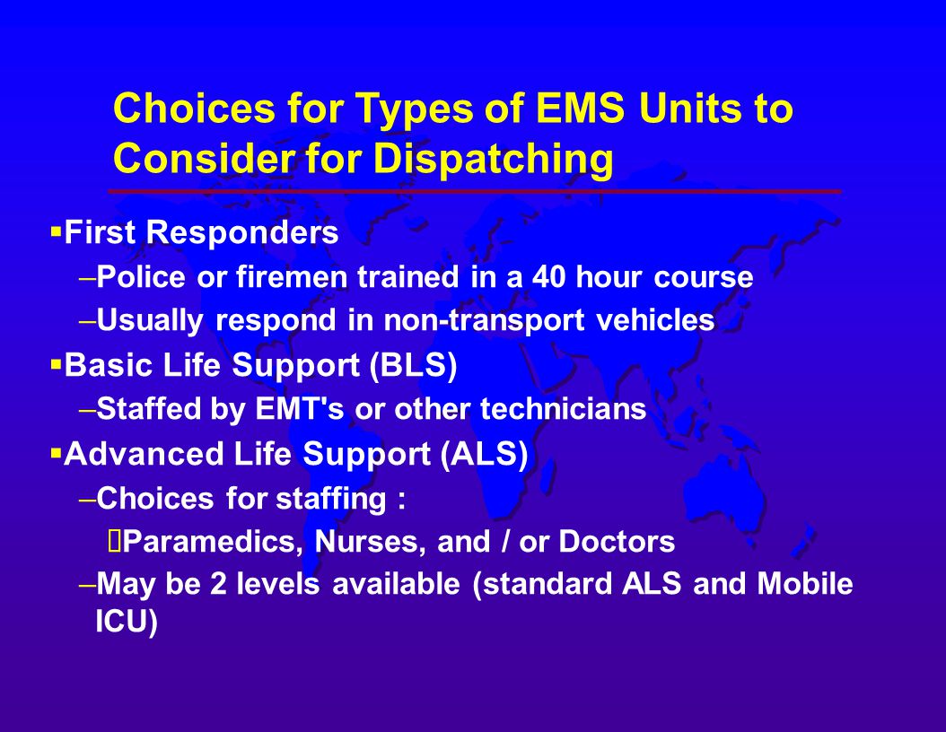 Choices for Types of EMS Units to Consider for Dispatching