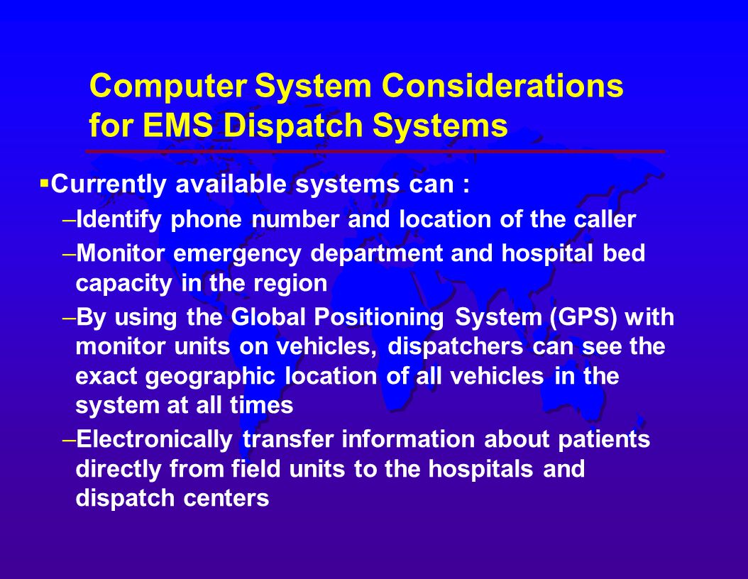 Computer System Considerations for EMS Dispatch Systems