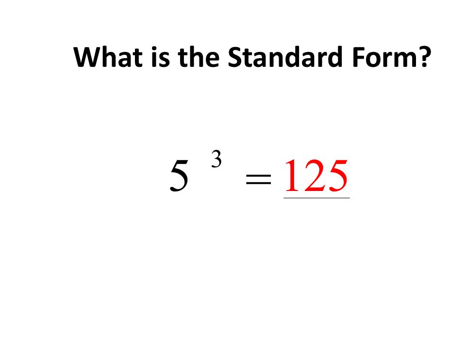 What is the Standard Form