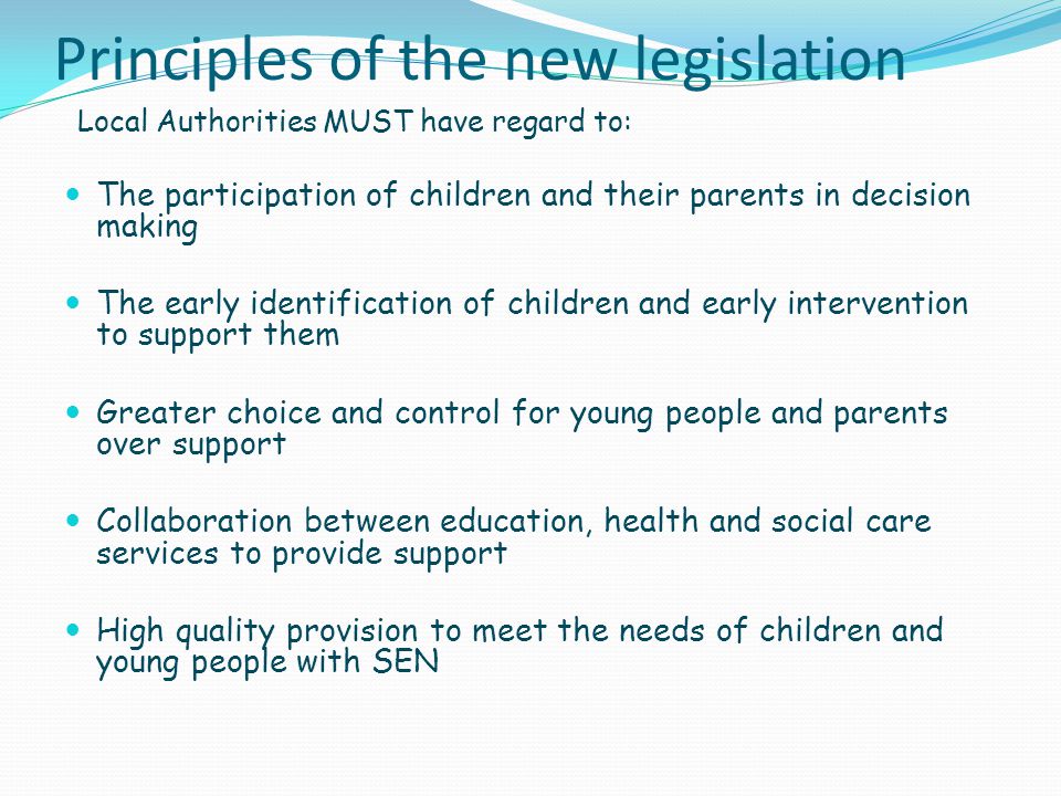 Principles of the new legislation