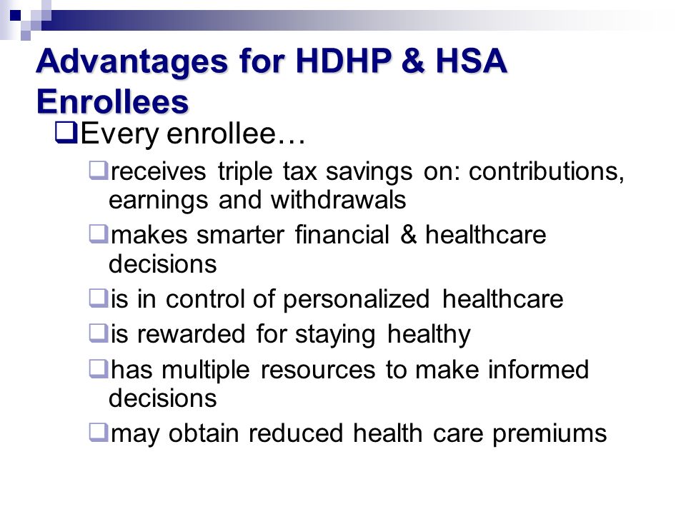 Advantages for HDHP & HSA Enrollees